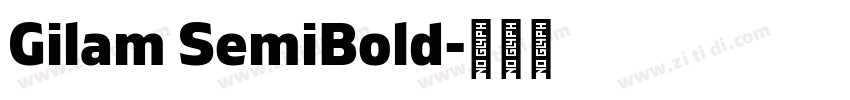 Gilam SemiBold字体转换